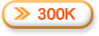 300K