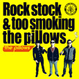 the pillows wRock stock&too smoking the pillowsx