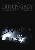 DIR EN GREY『TOUR08 THE ROSE TRIMS AGAIN』(通常盤)