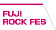 FUJI ROCK FES