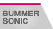 SUMMER SONIC