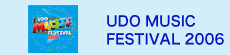 UDO MUSIC FESTIVAL 2006