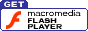 GET macromedia FLASH PLAYER